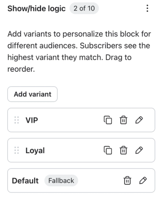 The Show/hide logic panel with VIP and Loyal logic variants and a Default fallback.