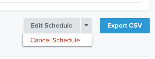View of the Cancel Schedule button next to the Export Button