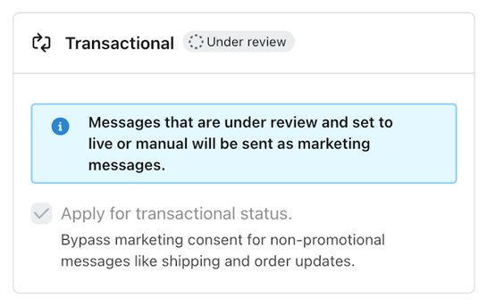 Email while waiting to be reviewed for transactional status