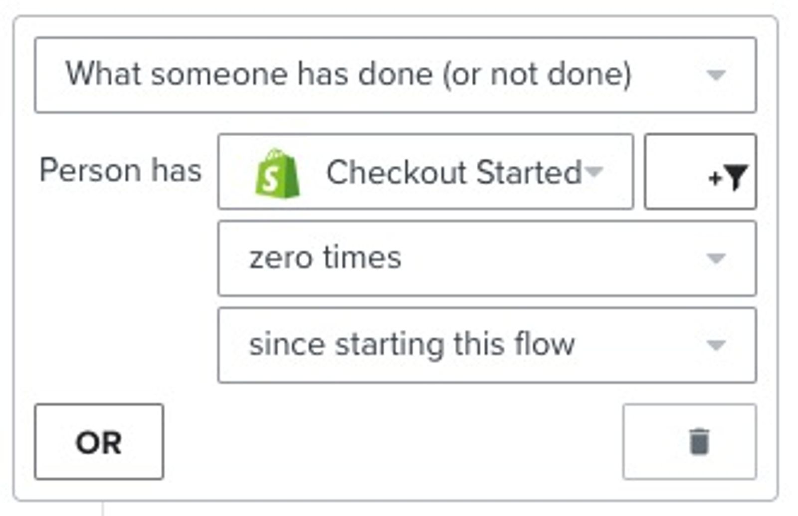 Flow filter with the configuration 'Checkout Started zero times since starting this flow.'