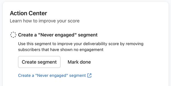 Button to create a never engaged segment on the action center