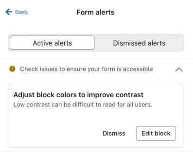 An example accessibility issue in the Form alerts tab that has a prompt to Edit block in order to resolve the issue.