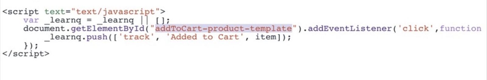 Extrait du code Added to Cart de Klaviyo défini par un identifiant du bouton, la variable d’ajout au panier est modifiée en addToCart-product-template