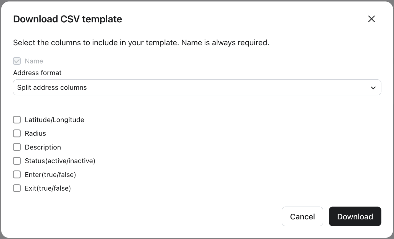 A dialog box for downloading a CSV template, offering column selections like Name and Latitude/Longitude, with a "Download" button.