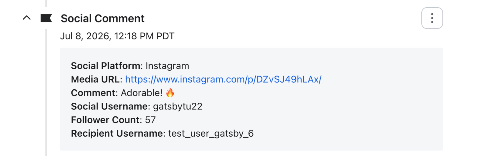 Social comment from Instagram user gatsbytu22 ("Adorable! 🔥"), with 57 followers, posted on July 8, 2026, at 12:18 PM PDT, to test_user_gatsby_6.
