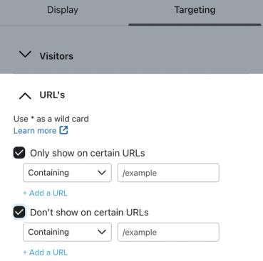 The URL's section of the Targeting menu with both options checked off to Only show on certain URLs and Don't show on certain URLs.
