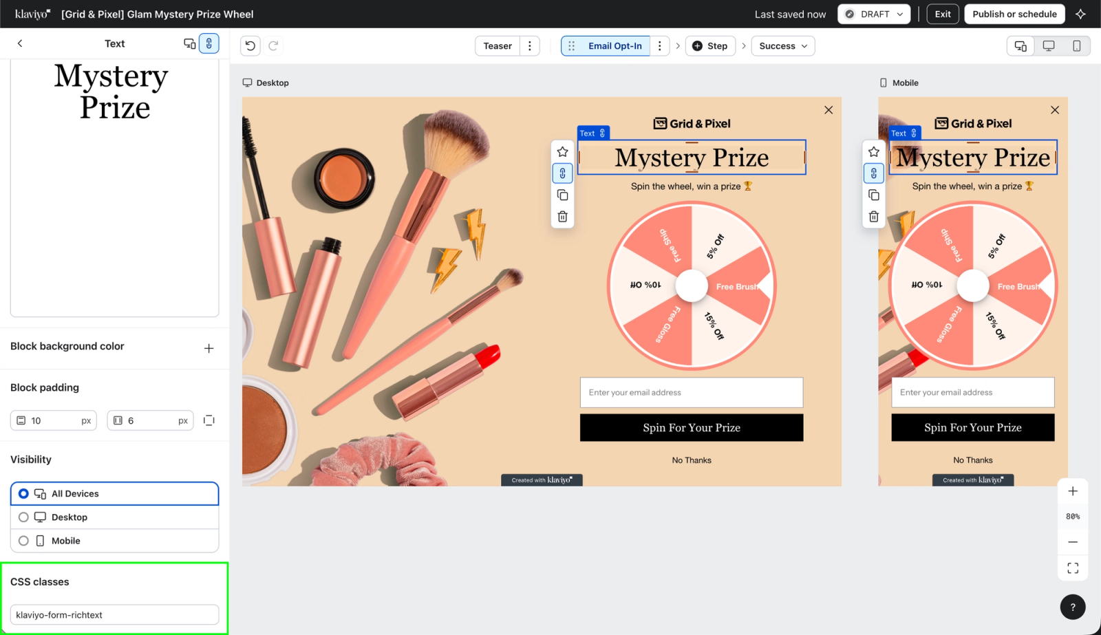 Forms builder displays a "Mystery Prize" spinner wheel email pop-up (desktop and mobile views) over makeup products, next to a text block settings panel with CSS classes at the bottom.