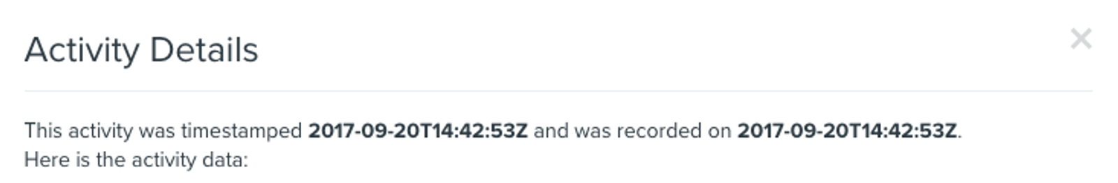 Activity details timestamp at top with activity and recorded timestamps as the same value