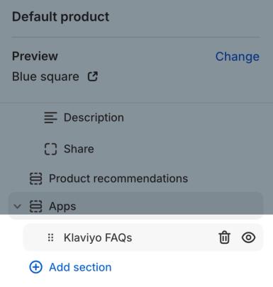 A default product template in Klaviyo showing the Klaviyo FAQs app added.
