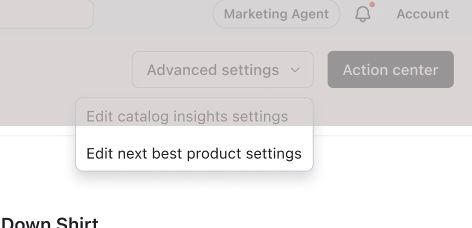 Um menu suspenso aberto mostrando a opção "Editar as configurações do próximo melhor produto".