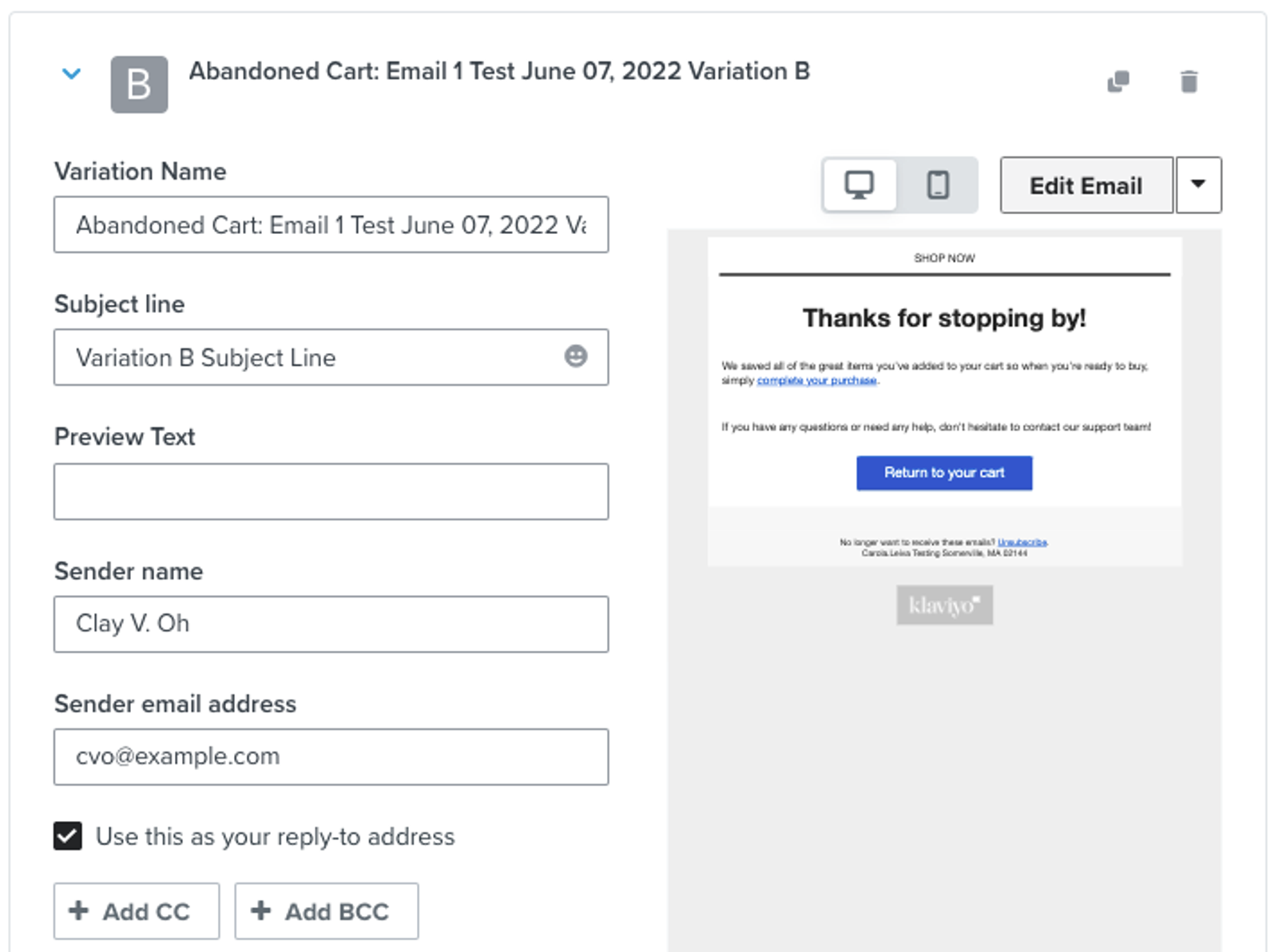 When viewing the configuration options for a specific variation, there is an 'Edit Email' button in the top right.