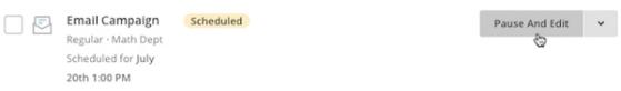 Email campaign in Mailchimp with Pause and Edit selected in dark gray