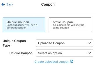 The Create uploaded coupon link selected from the unique coupon set up menu