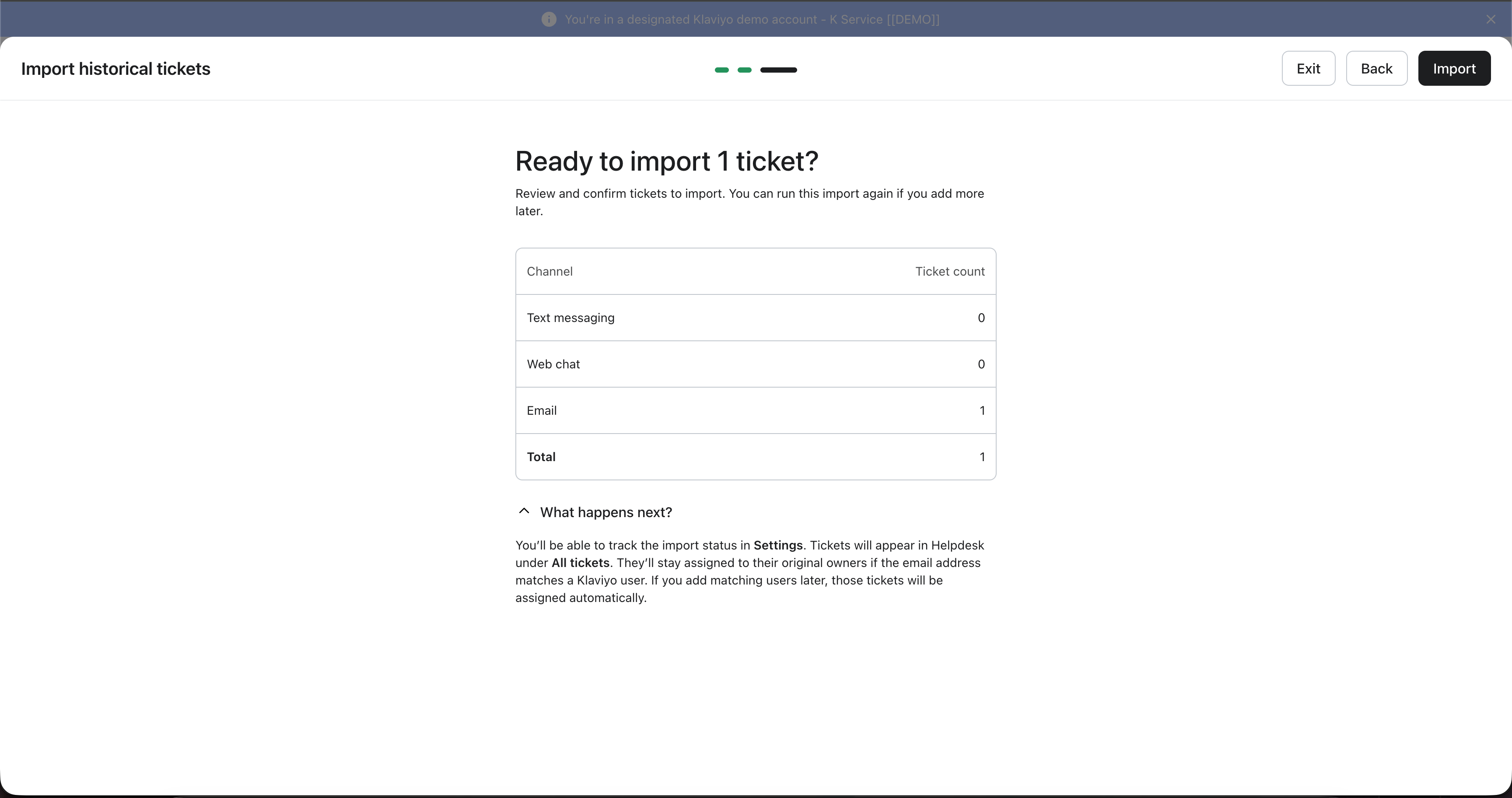 Screen showing a summary for importing 1 historical email ticket.