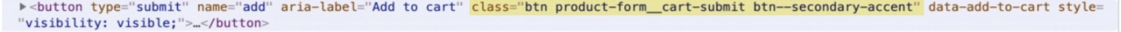 Code du bouton Add to cart (Ajouter au panier) dans la console avec la classe btn product-form_cart-submit btn--secondary-accent surlignée en jaune