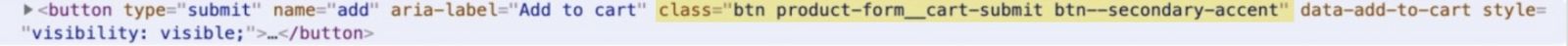 Code du bouton Add to cart (Ajouter au panier) dans la console avec la classe btn product-form_cart-submit btn--secondary-accent surlignée en jaune