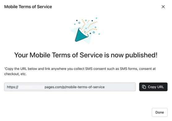 Confirmation screen for published Mobile Terms of Service with URL link and Copy URL button.