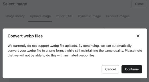 Popup message in Klaviyo stating .webp file uploads can be converted to .png, except for animated .webp files.