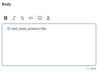 Text editor labeled "Body" showing a tag "next_best_product.title" with a question mark icon.