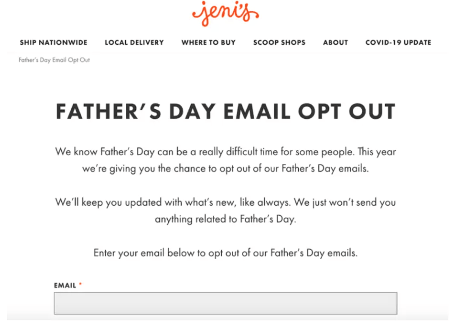 Image shows an opt-out email from Jeni's Ice Cream regarding Father's Day communications. At the top is the orange Jeni's script logo on a white background. The email copy reads "Hey there. We know Father's Day is a really difficult time for some people. This year, like every year, we're giving you the chance to opt out of our Father's Day emails. We'll still send emails about new flavors and in-shop offerings — we just won't send you anything related to Father's Day." Below is an orange CTA button reading "Head to our opt-out page." The footer includes copyright information for Jeni's Splendid Ice Creams and links to update email preferences or unsubscribe from the list.