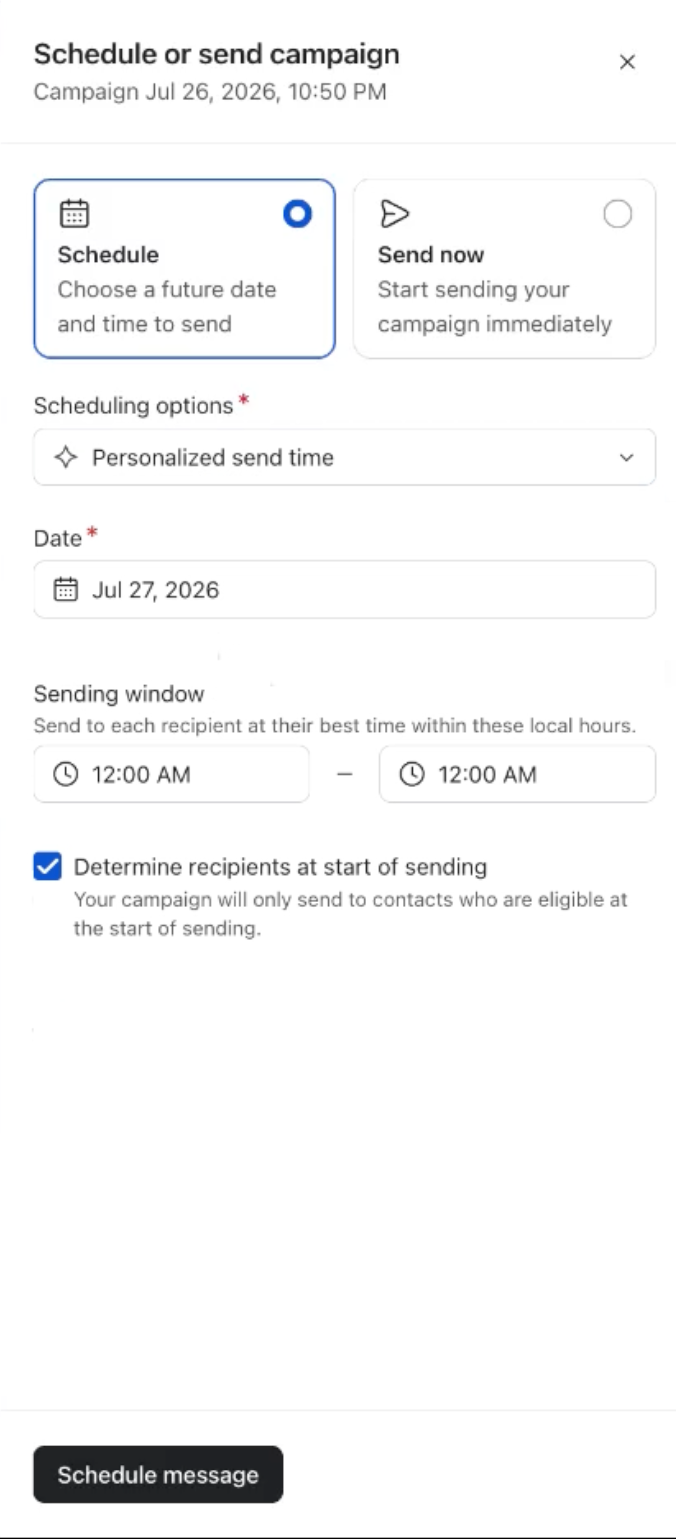 A campaign scheduling interface with the 'Schedule' option selected, showing a personalized send time on July 27, 2026, and a 'Schedule message' button.