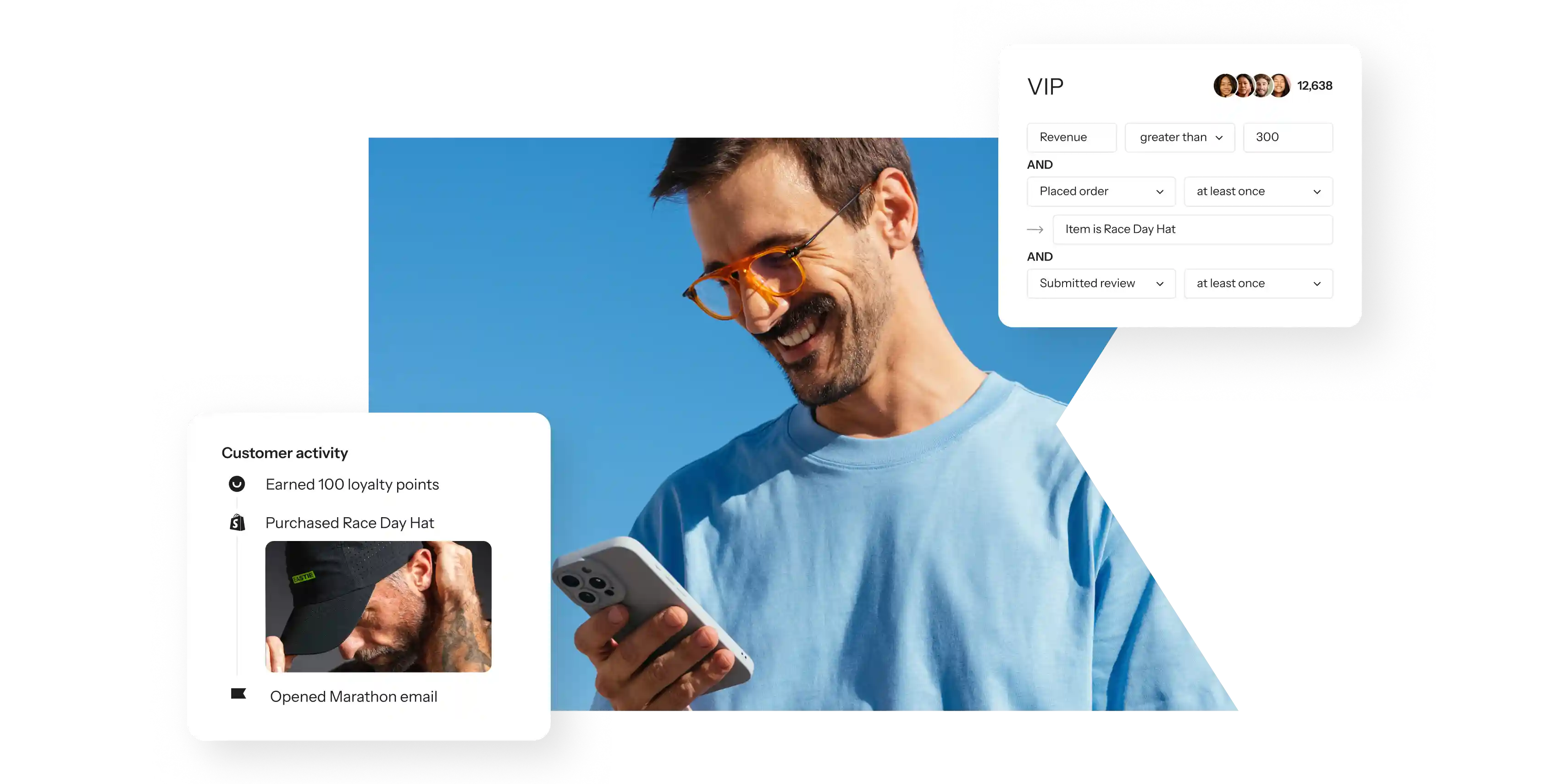Smiling man checks his phone beside customer activity and VIP audience segmentation panels.