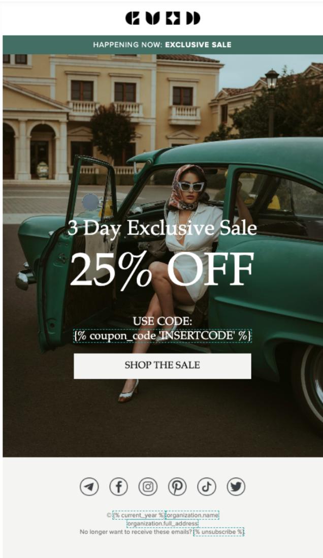 Mode-Newsletter mit exklusivem Sale. Zu sehen ist ein Model in einem Vintage-Auto vor einem Gebäude. Das Bild bewirbt einen dreitägigen Sale mit 25 % Rabatt und einem Gutscheincode.
