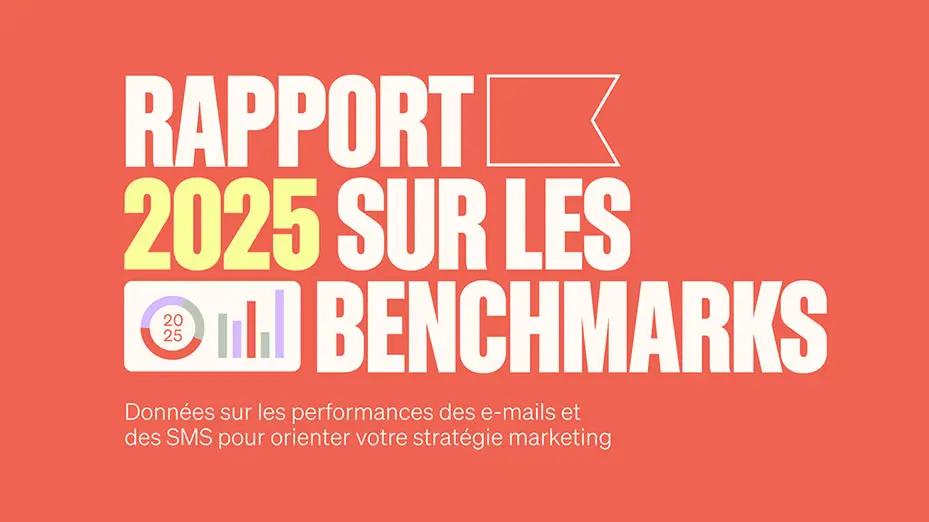 Rapport 2025 sur les benchmarks pour les e-mails et les SMS