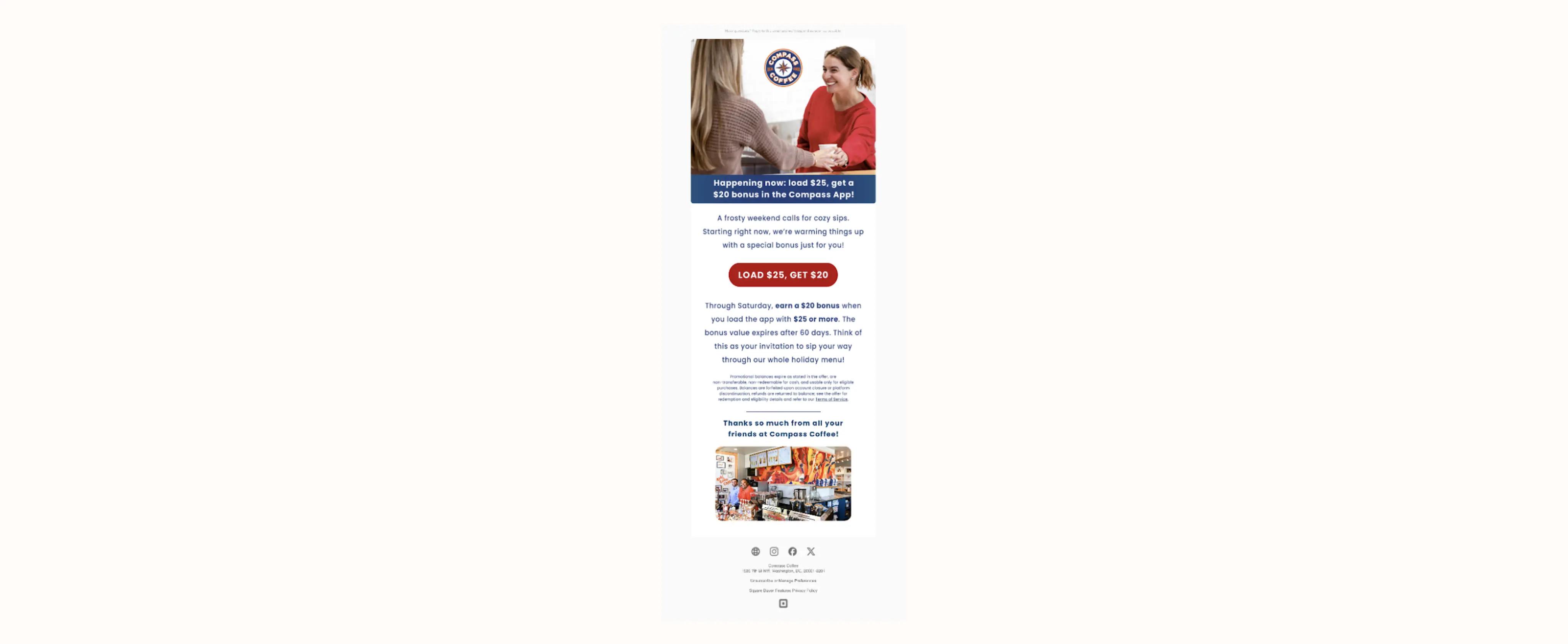 Image shows a promotional email campaign from Compass Coffee sharing a special offer with subscribers: load $25 into their app and get a $20 bonus for free. It also uses a weekend deadline to create urgency.