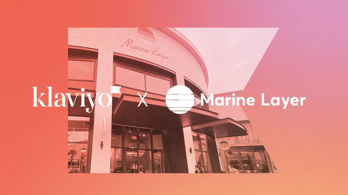 This image shows the logos for companies Klaviyo and Marine Layer, with an image of a Marine Layer store in the background. The image has a red overlay that matches Klaviyo's brand colors.