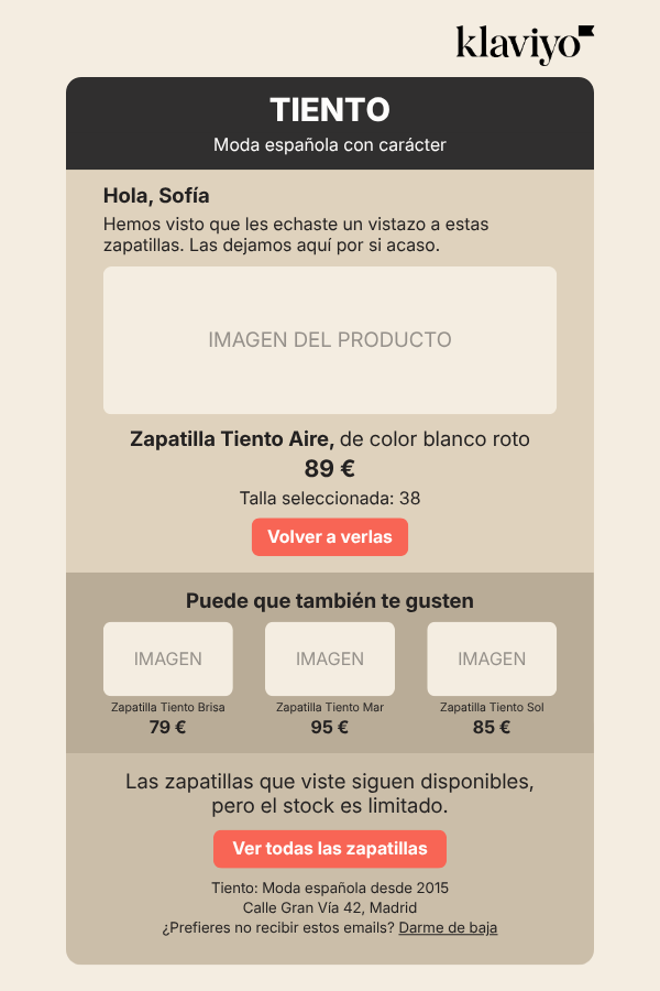 This is a promotional email template from the Spanish brand Tiento, designed for product retargeting via the Klaviyo platform. The layout features a minimalist aesthetic with a beige background and a charcoal header that highlights the slogan "Moda española con carácter." The message is personalized for a user named Sofía, reminding her of the "Zapatilla Tiento Aire" (priced at 89 €) that she previously viewed, complete with a placeholder for the product image and a coral-red "Volver a verlas" button. Below this, a recommendation section showcases three alternative sneaker models (Brisa, Mar, and Sol) at various price points, concluding with a sense of urgency regarding limited stock and a footer containing the brand's Madrid-based contact information and an unsubscribe link.