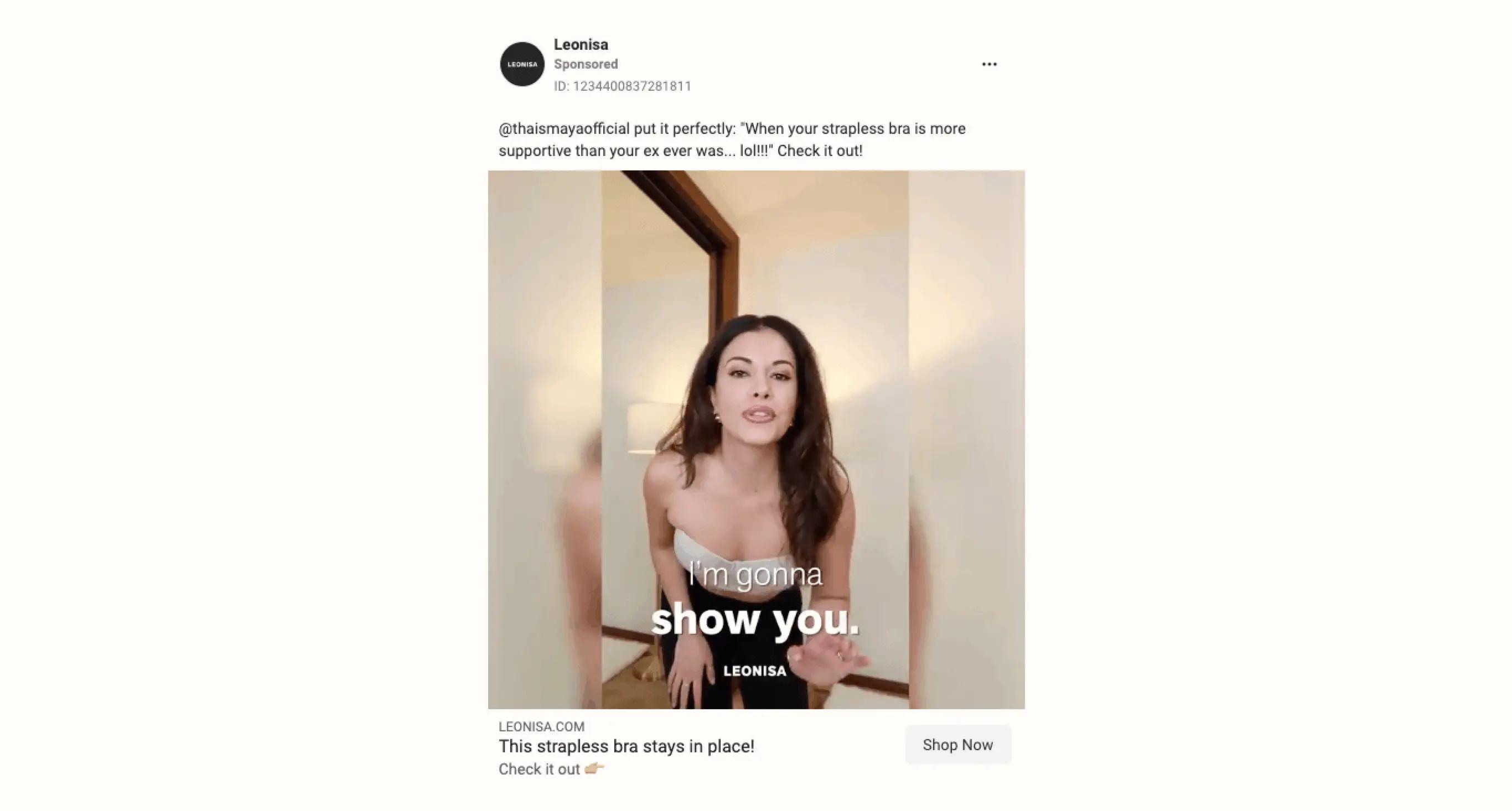 Woman demonstrating a strapless bra with text overlay: "I'm gonna show you." Leonisa ad with a "Shop Now" button.