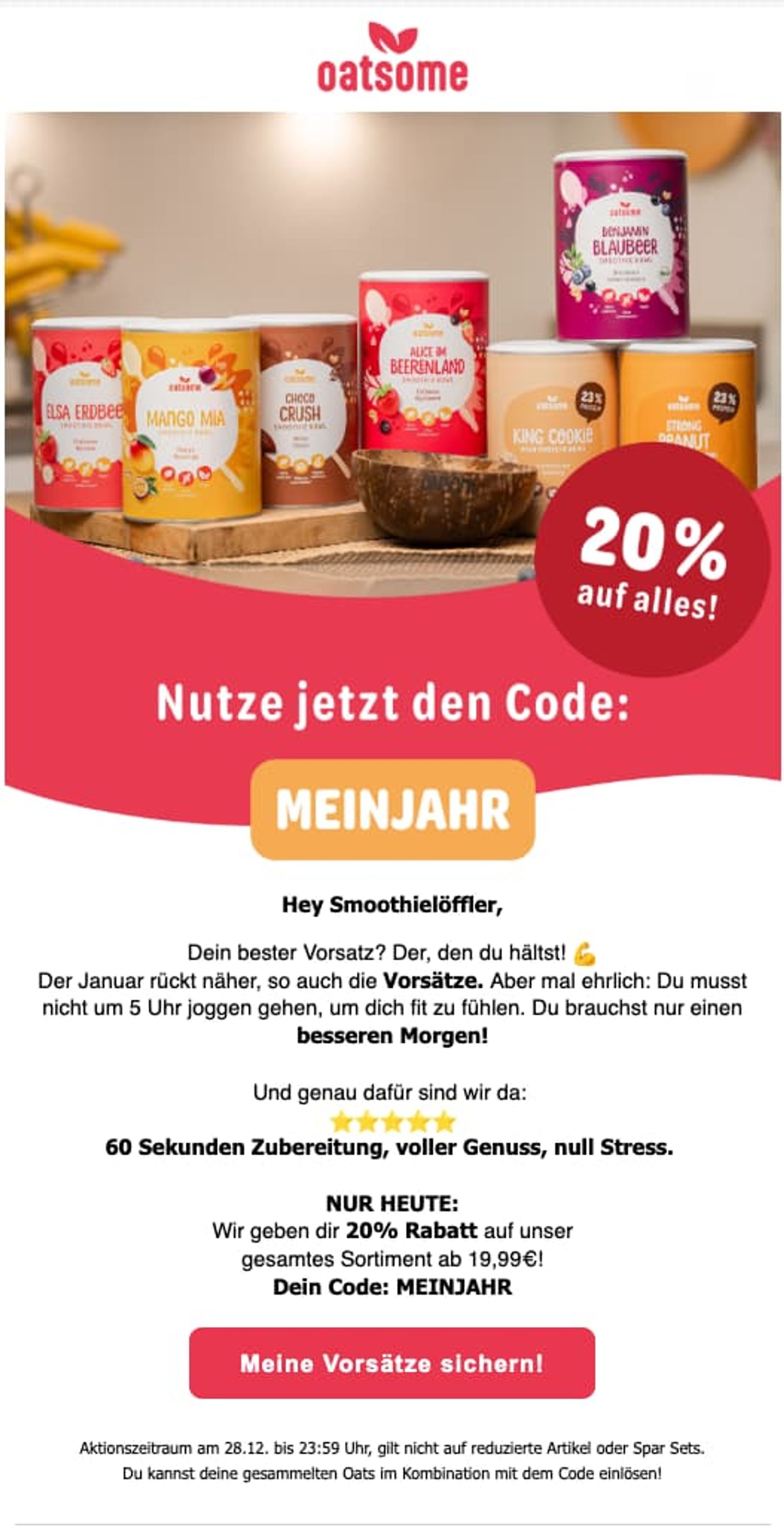 Werbebild von Oatsome mit verschiedenen Smoothie- und Porridge-Produkten in bunten Dosen auf einem Tisch. Text im Bild bewirbt 20 % Rabatt auf das gesamte Sortiment mit dem Gutscheincode „MEINJAHR“.