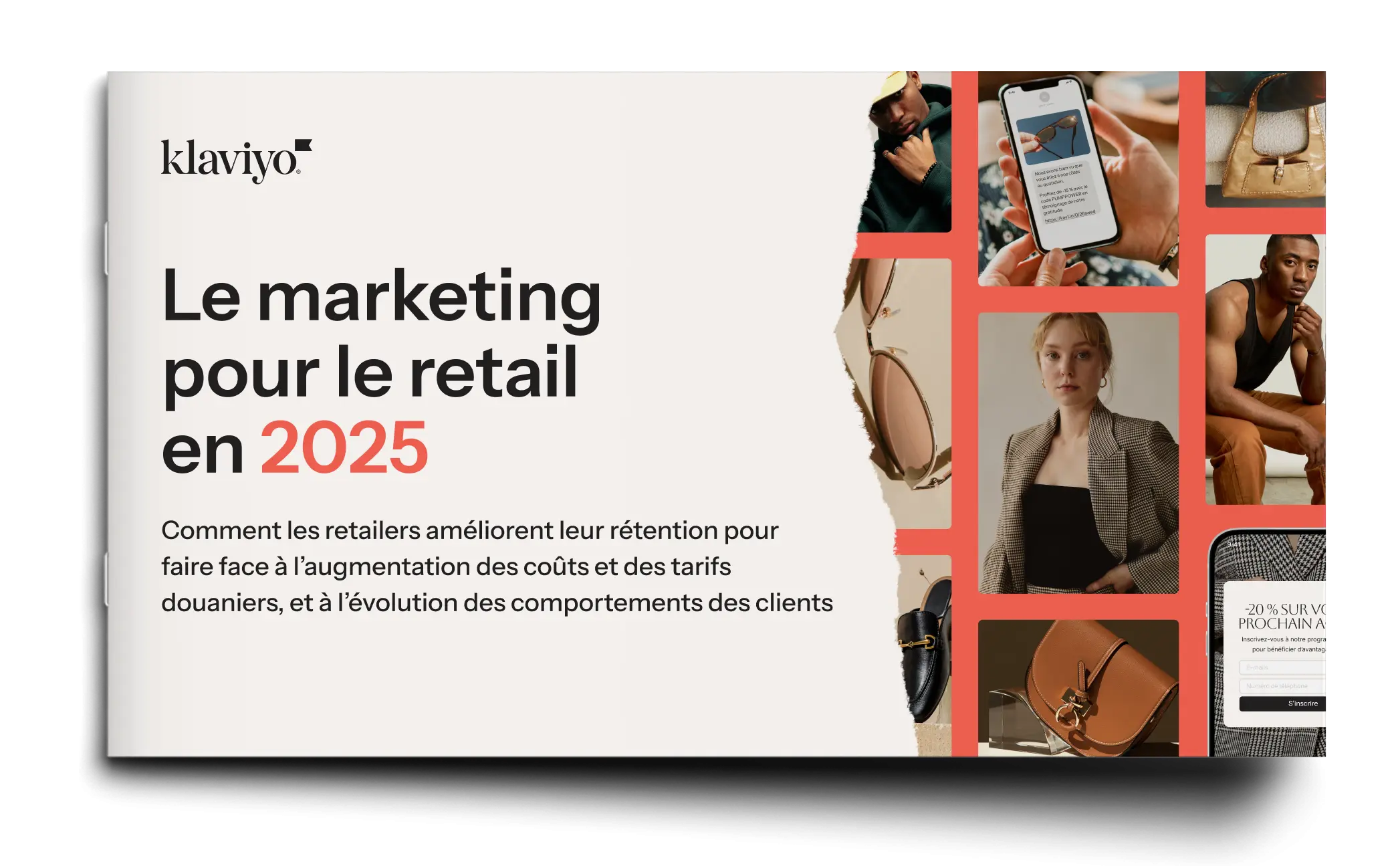 Klaviyo. Le marketing pour le retail en 2025. Images de mode et accessoires, texte sur la rétention des clients et les coûts.