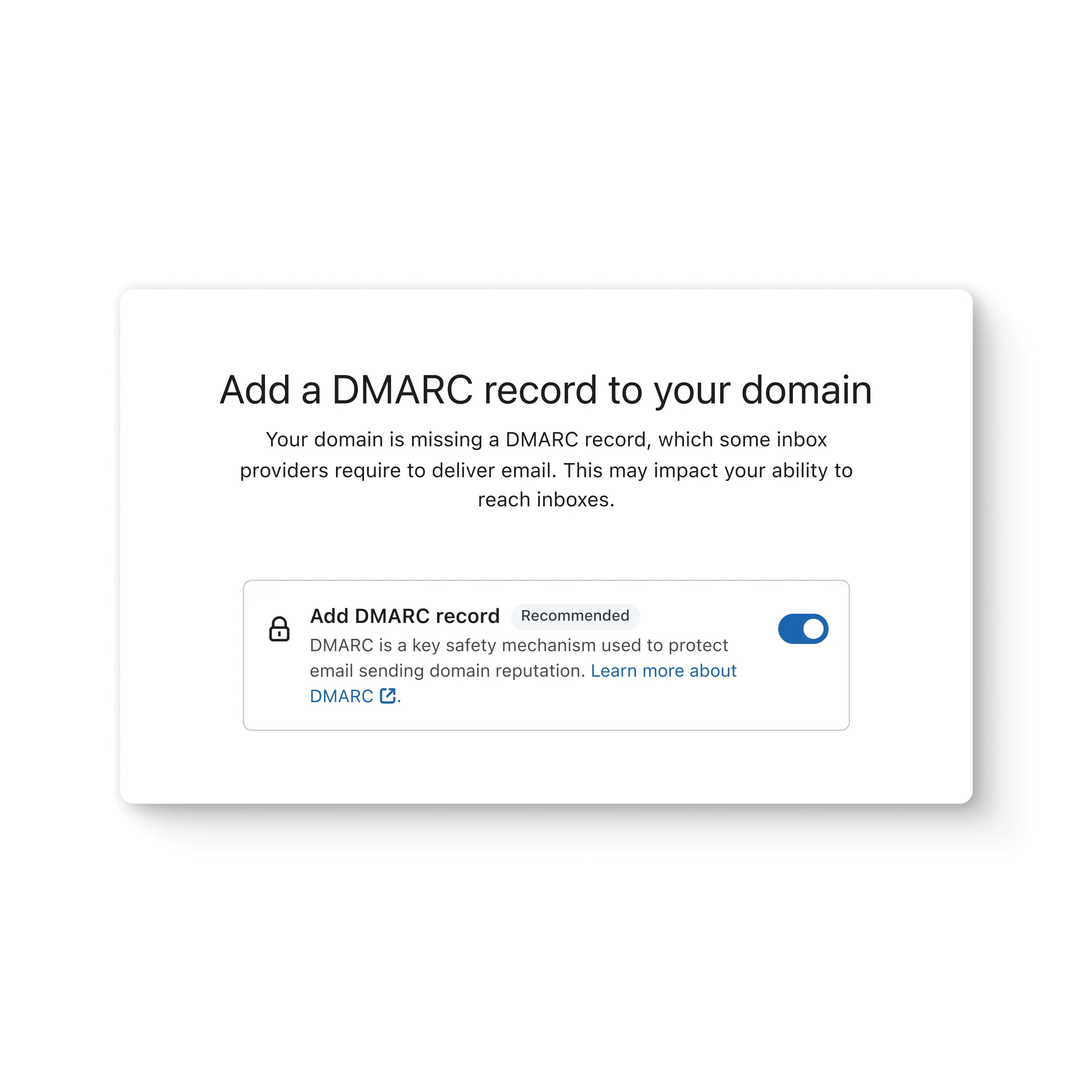 Klaviyo screen to add a DMARC record to your domain. Explains that not having a DMARC record can impact deliverability.