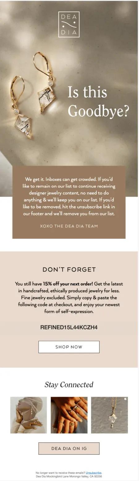 Image shows a sunset email from jewelry brand Dea-Dia, giving instructions on how to unsubscribe, and offering a 15% discount on the next order.