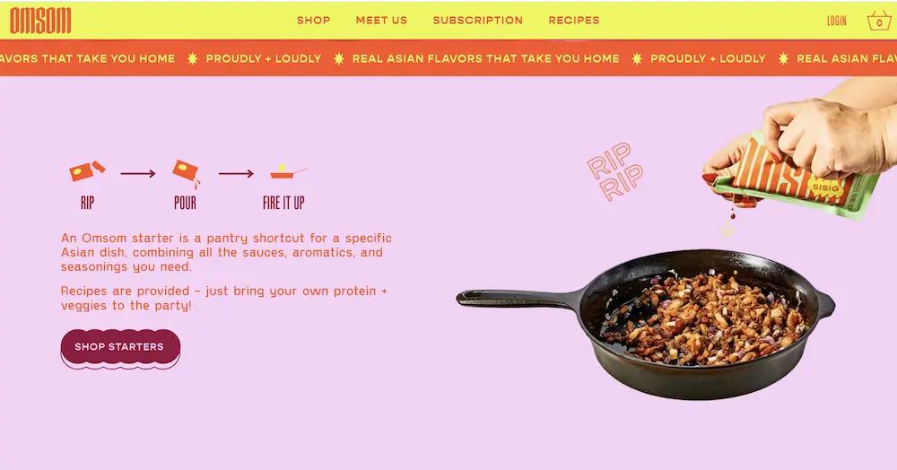 Omsom’s homepage makes use of bright yellow and orange colors, punchy copy, and collage-like design to convey the brand’s bold personality.