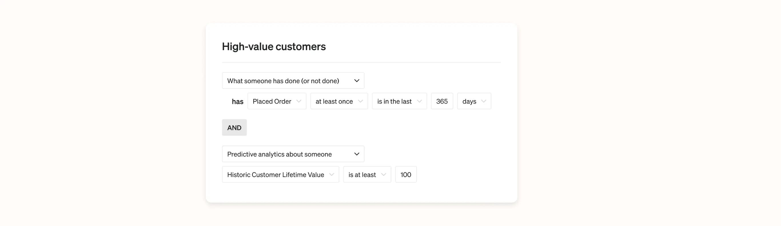 Auswahlkriterien für "High-value customers" mit Bedingungen zu Bestellungen und Kundenwert.