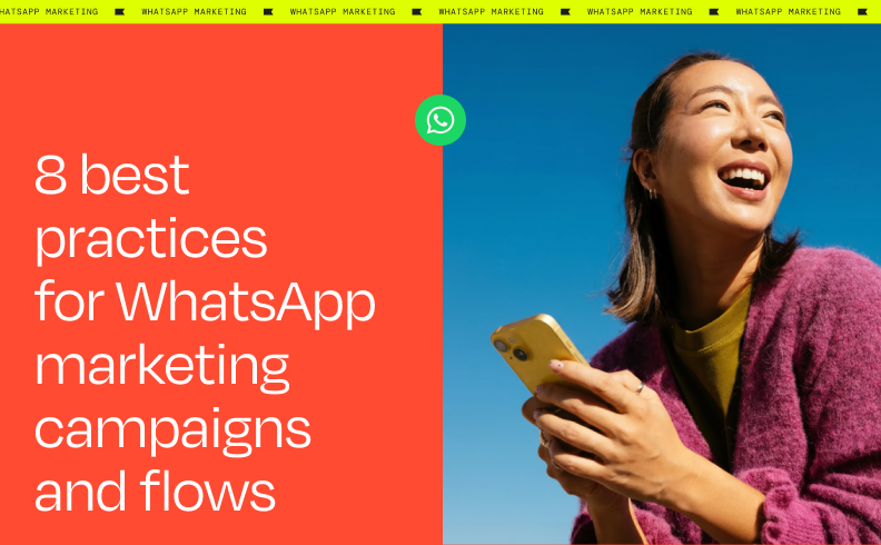 Smiling woman holding a phone, next to text: "8 best practices for WhatsApp marketing campaigns and flows," with a WhatsApp logo.