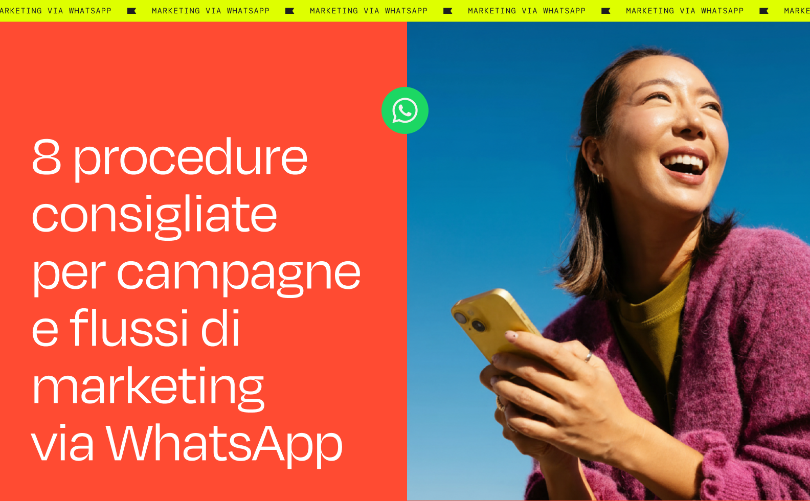 Red and blue graphic with the text '8 procedure consigliate per campagne e flussi di marketing via WhatsApp,' a WhatsApp logo, and a smiling woman looking up while holding a phone.