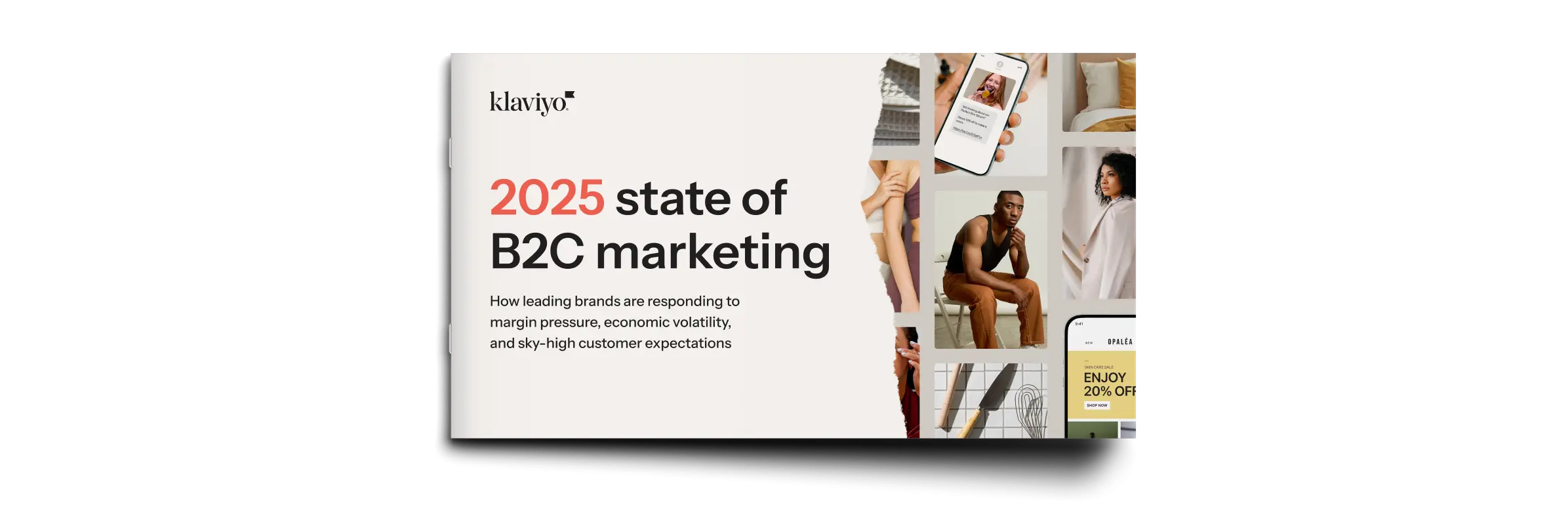 Klaviyo report cover titled "2025 state of B2C marketing" with images of people, a phone, and a sale offer.