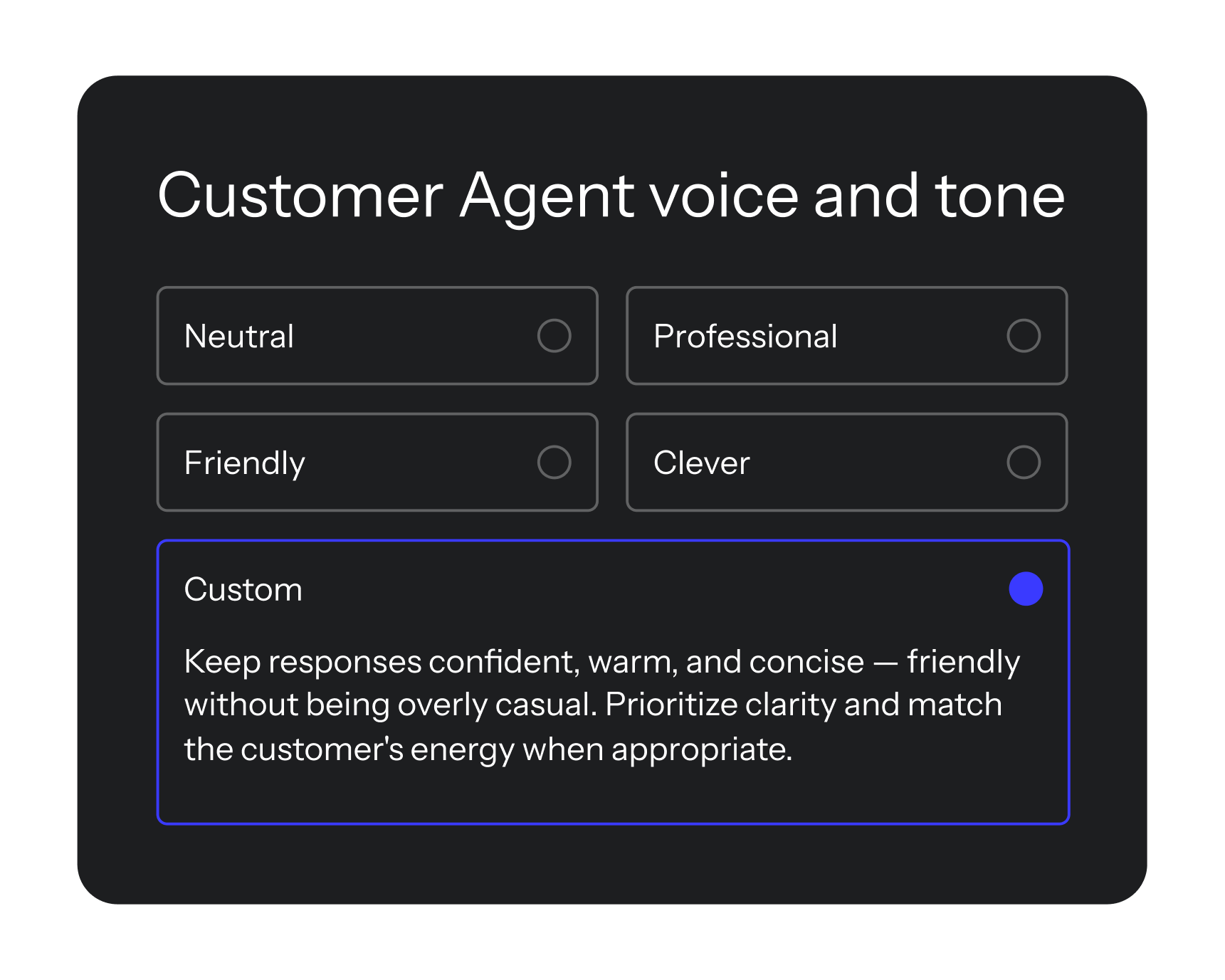 Settings panel for Customer Agent voice and tone, with options like neutral, professional, friendly, clever, and a selected custom tone.