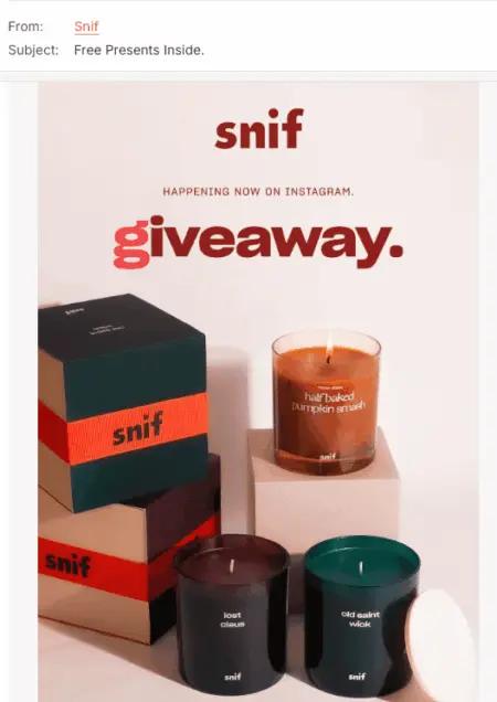 Image shows a screenshot of an email with the subject line, “Free Presents Inside.” The headline reads, “giveaway” with an eyebrow that reads, “happening now on Instagram.” Underneath is an image of 3 candles, one orange, another plum, and another dark forest green. To the left of the candles are two red, green, and plum boxes with the Snif logo on them.