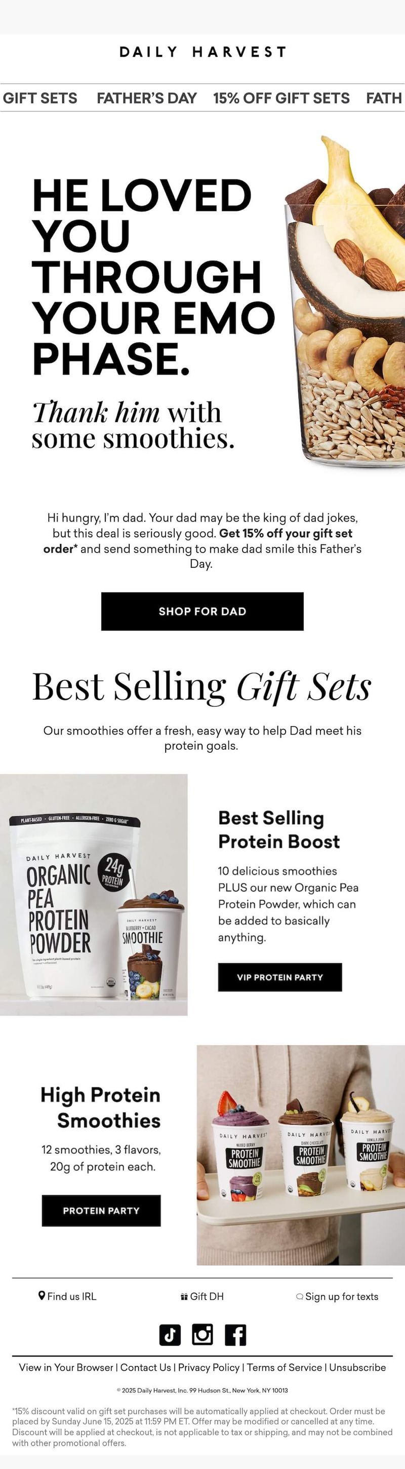 Image shows a Father's Day email from Daily Harvest featuring the headline "He loved you through your emo phase. Thank him with some smoothies." with product photography of a smoothie bowl with banana slices, almonds, and oats. Email promotes 15% off gift sets and showcases Best Selling Protein Boost and High Protein Smoothies gift sets.