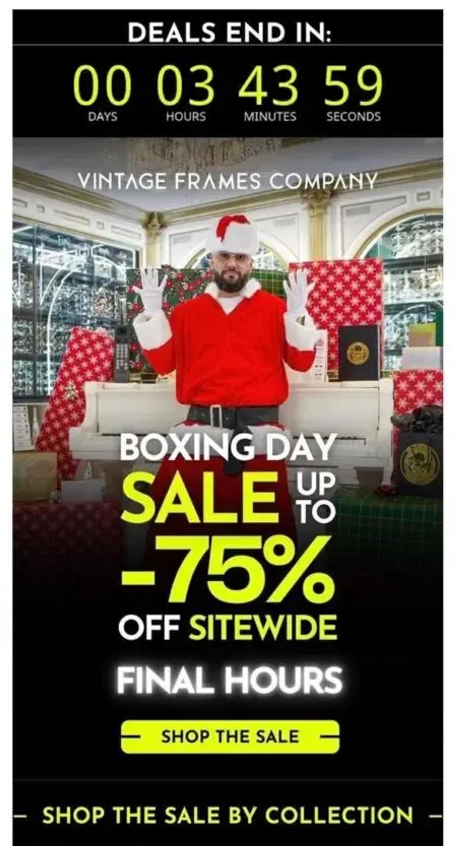 Image shows a Boxing Day marketing email from eyewear brand Vintage Frames Company, featuring a photo of a man in a Santa costume under a banner that reads, “deals end in” with a ticking countdown clock. In neon yellow copy over a black background, the email reads, “Boxing Day sale up to 75% off sitewide: final hours.”