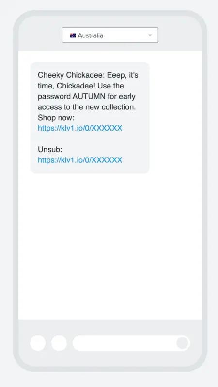 Image shows a VIP text from kids’ apparel brand Cheeky Chickadee, which reads, “Eeep, it’s time, Chickadee! Use the password AUTUMN for early access to the new collection. Shop now.” The text ends with a link to shop the new collection first.
