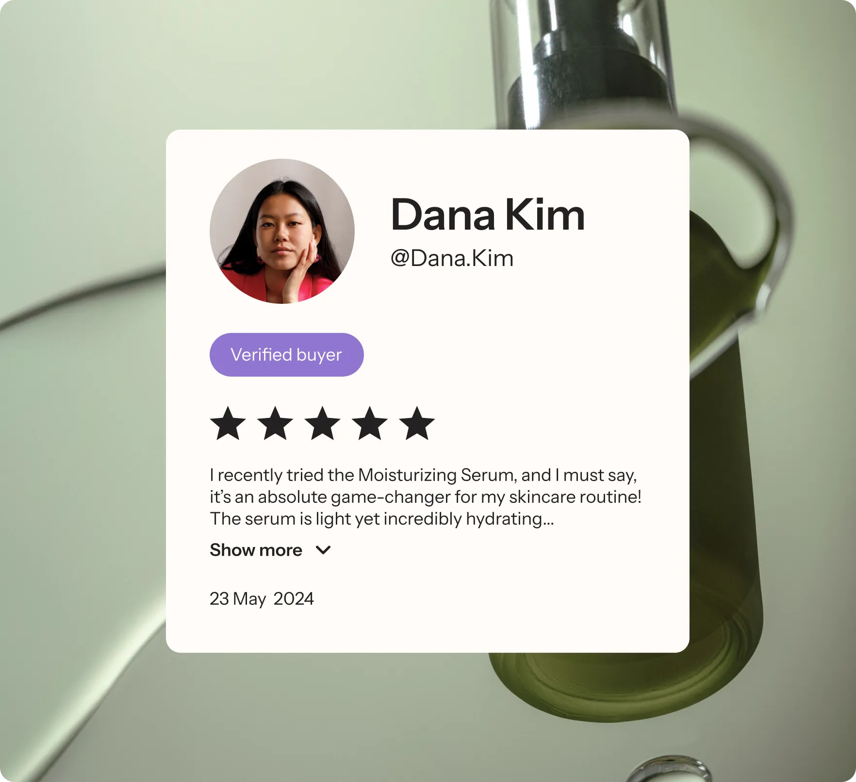 Review by Dana Kim, verified buyer, 5 stars. Praises Moisturizing Serum as a game-changer for skincare. Dated 23 May 2024.