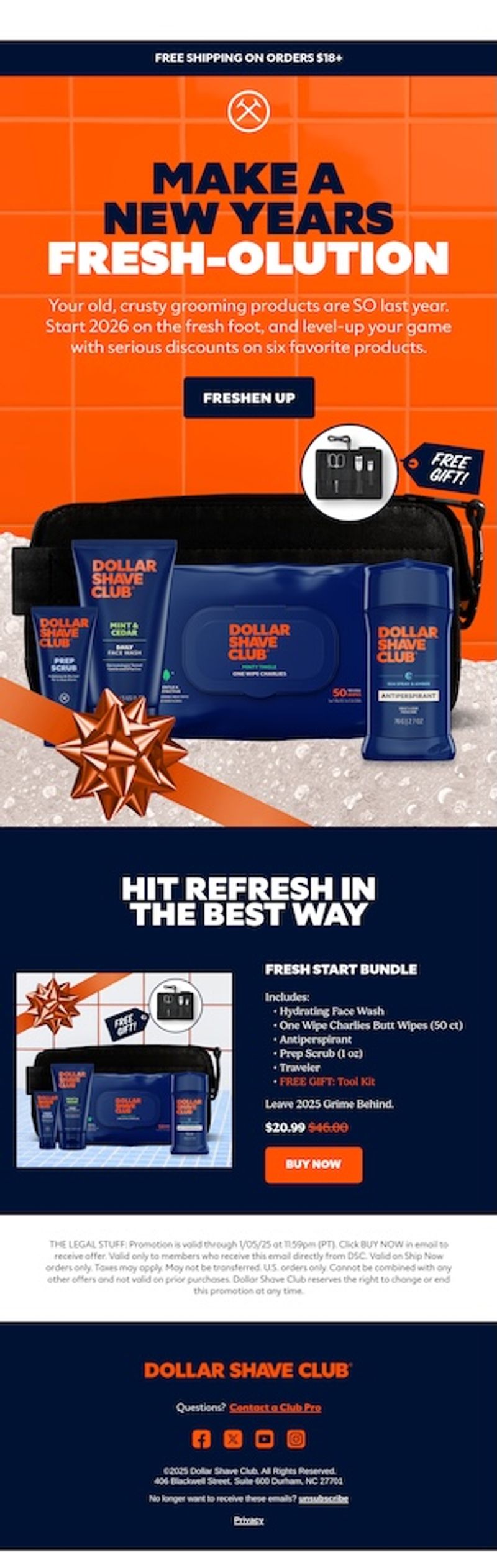 Dollar Shave Club New Year's email. A navy banner reads, "Free shipping on orders $18+." The hero has a bright orange tiled background with the headline "Make a New Years fresh-olution" and copy that reads, "Your old, crusty grooming products are SO last year. Start 2026 on the fresh foot, and level-up your game with serious discounts on 6 favorite products," followed by a navy "Freshen Up" CTA button. Below are navy Dollar Shave Club products, including prep scrub, face wash, flushable wipes, and antiperspirant, in front of a black toiletry bag, with a copper gift bow and a tagline reading, "Free gift!" pointing to a grooming tool kit. A second section lists the contents of the fresh start bundle, priced at $20.99 with $46.00 crossed out, and an orange "Buy now" CTA button.
