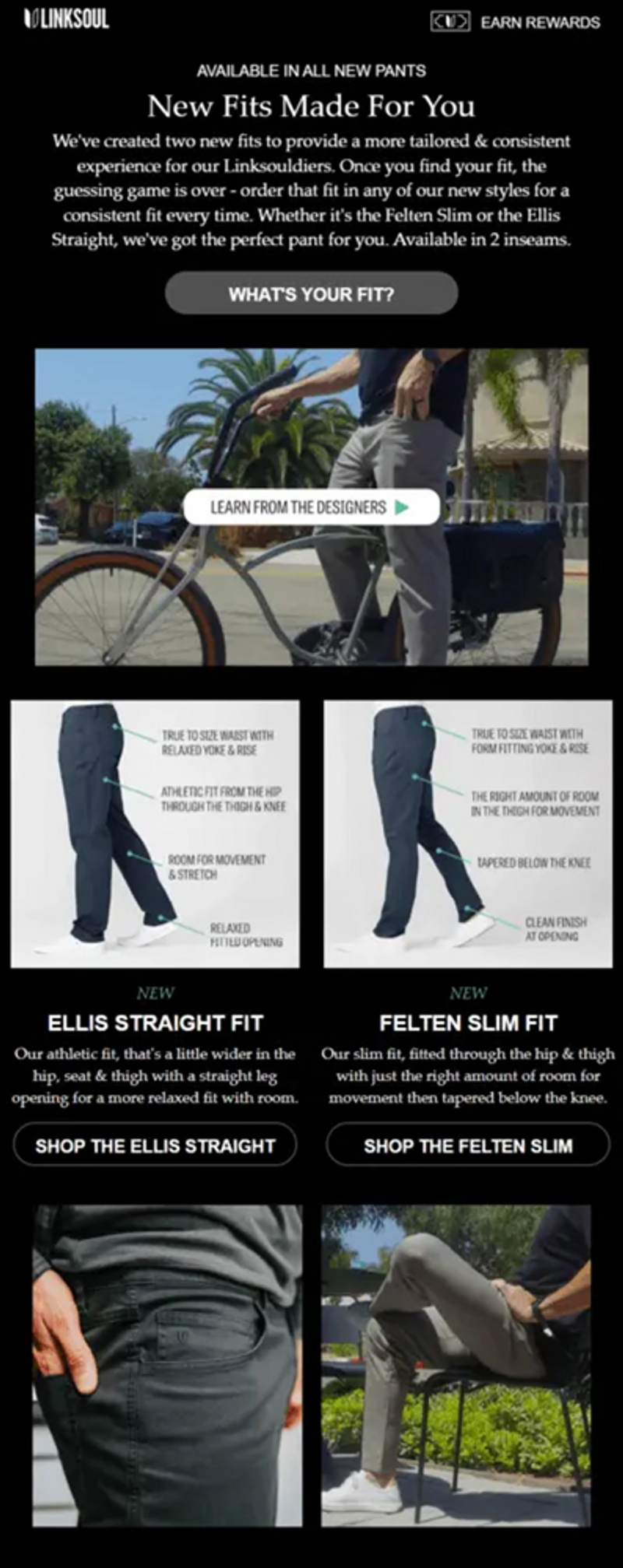Image features an email with a black background that opens with a block of text and a CTA that says, “What’s your fit?” Underneath are several product images, but the ones that stand out are a panel of two side by side that show similar pairs of navy pants in a slightly different cut. Green lines point to various areas of each pair of pants, describing the features of each so the customer can compare.