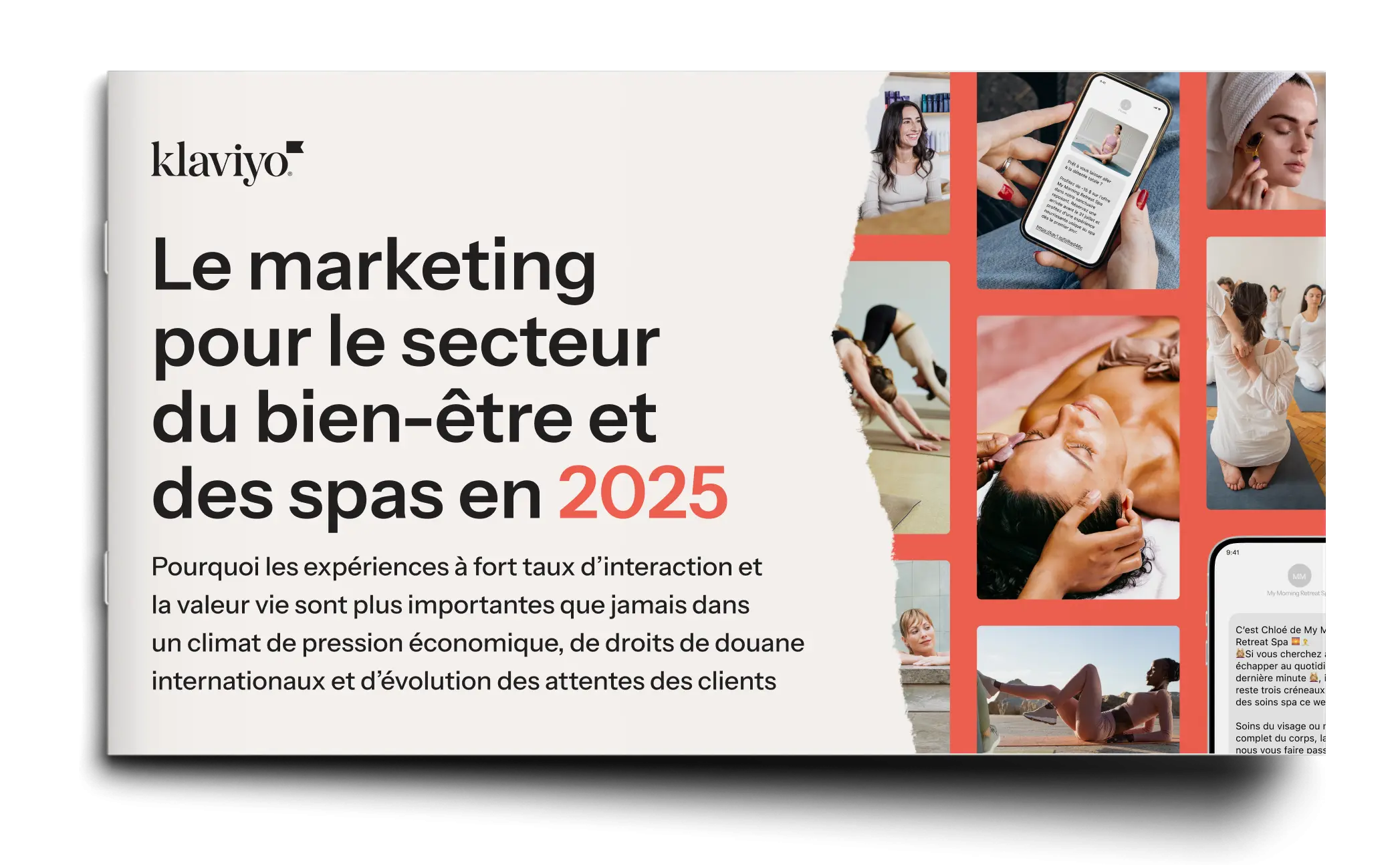 Klaviyo: Le marketing pour le secteur du bien-être et des spas en 2025, avec images de yoga, soins de spa et téléphone.